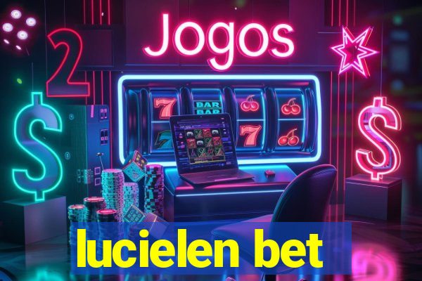 lucielen bet